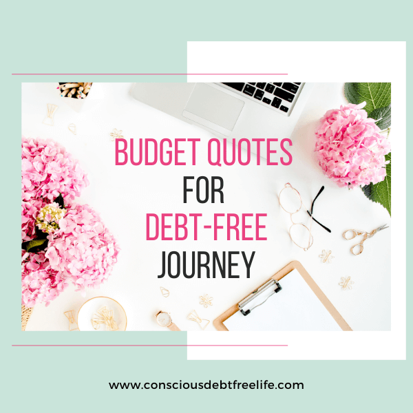 Motivational Budget Quotes on the Pretty Flowers Bakcgorund